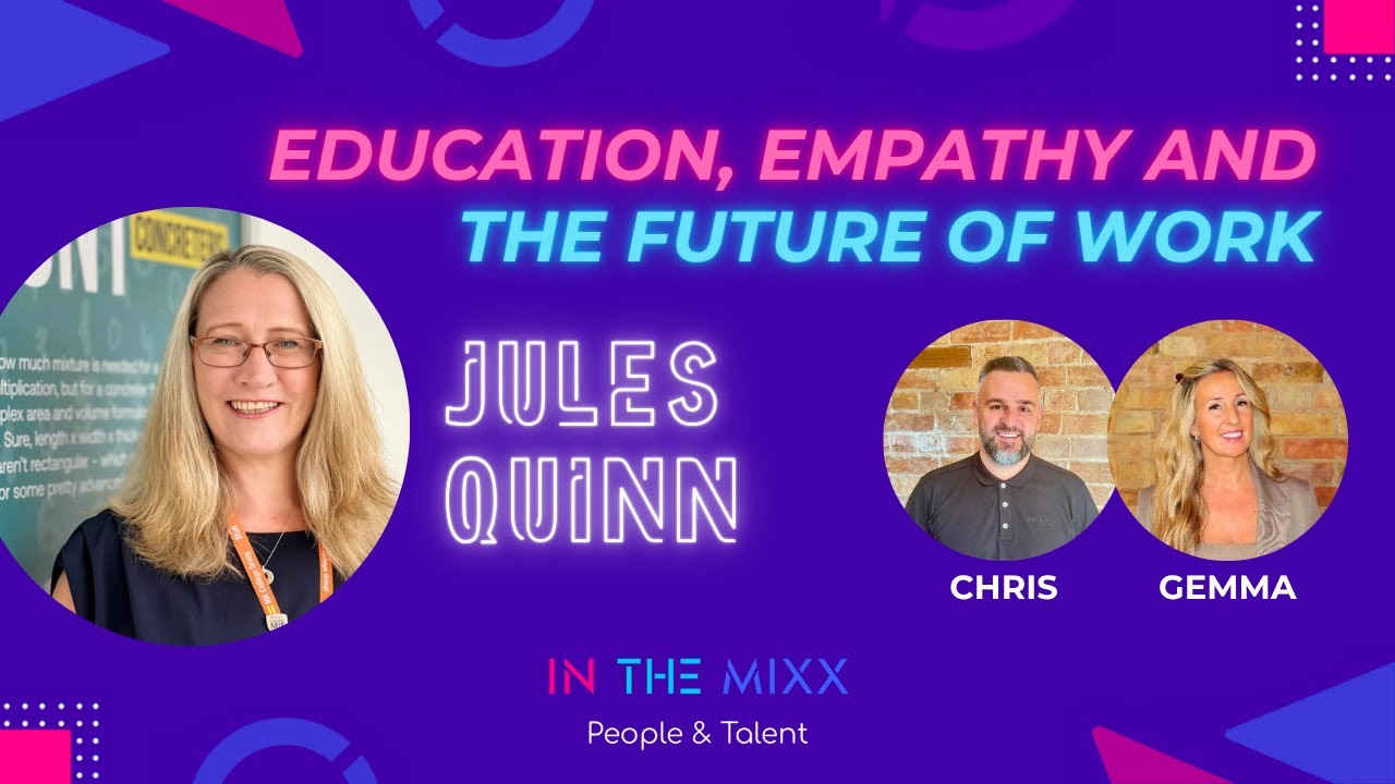 Leap of Faith: Redefining People, Culture, and Learning with Jules Quinn