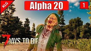 7 Days to Die Alpha 20 ► НАЧАЛО ►#1 (LP)