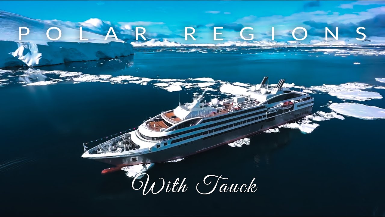 Cruising the Polar Regions With Tauck