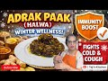 Winter Special Adrak Paak Halwa | Grandma’s Immunity Booster Recipe | Ginger Halwa for Cold &amp; Cough