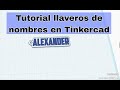 Tutorial Llaveros de nombres en Tinkercad