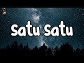 Idgitaf - Satu-Satu (Lyric Video)