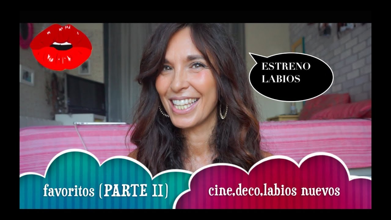 FAVORITOS II PARTE ( MIS NUEVOS LABIOS Y MÁSSSSSS) modality