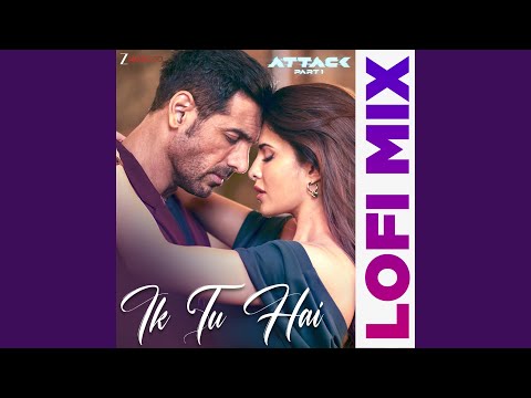 Ik Tu Hai Lofi Mix by Deepanshu Ruhela