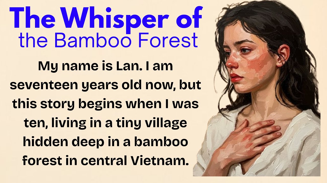 Learn English through Stories | he Whisper of the Bamboo Forest | English Listening Practice