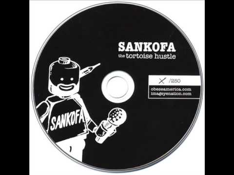 Sankofa — Sankofa - The Bottom Line ( The Tortoise Hustle )