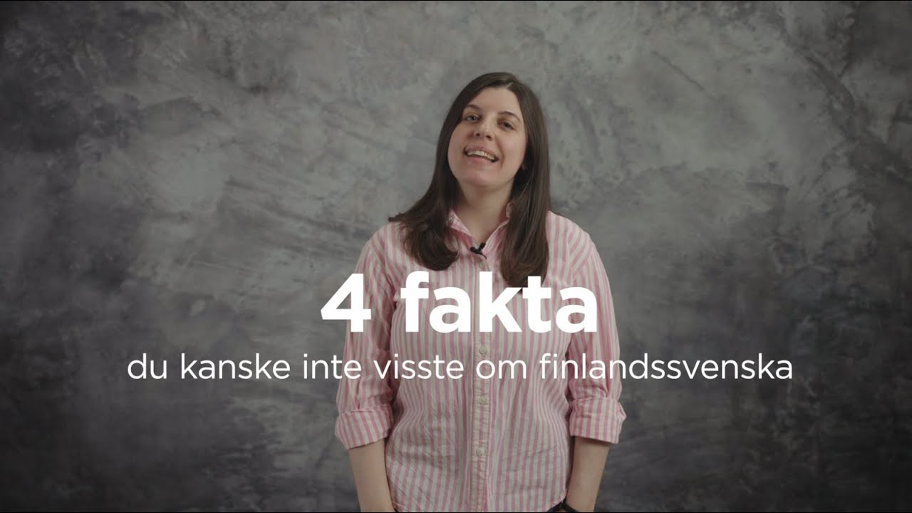 Vill du veta mer om finlandssvenska? Fyra fakta du kanske inte visste