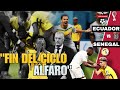 La Tragedia Ecuador vs SenegaI  El Partido que ACAB con el ciclo de Gustavo Alfaro en ECUADOR