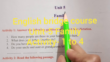 English bridge course Unit-5 | Unit-5 Family (Activity- 1 to 4) |