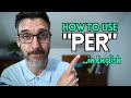 How to use per in english  as per usual per se per capita  useful english vocabulary