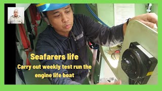Third Engineer Job on board at multipurpose cargo vessel.  Weekly test of life boat engine