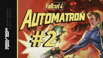 Wasteland Adventures w/ Fox // Fallout 4: Automatron - Part 2 - Find The Mechanist