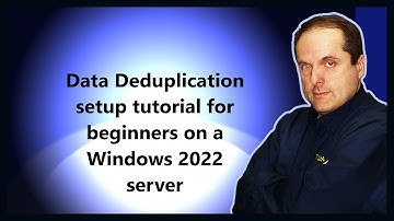 Data Deduplication setup tutorial for beginners on a Windows 2022 server