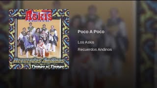 Vignette de la vidéo "Los Askis - Poco a poco"