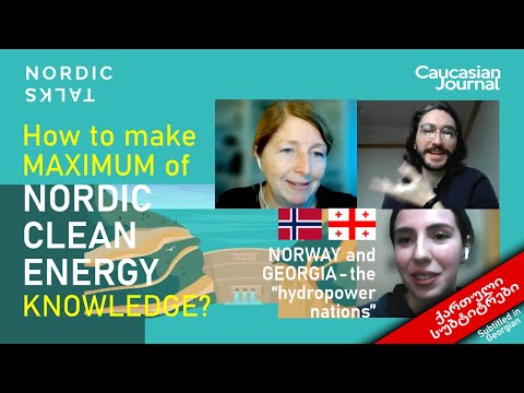 ქართულ-ნორვეგიული ნორდიკული საუბარი ჰიდროენერგიაზე Georgian-Norwegian Nordic Talk on Hydropower, GEO