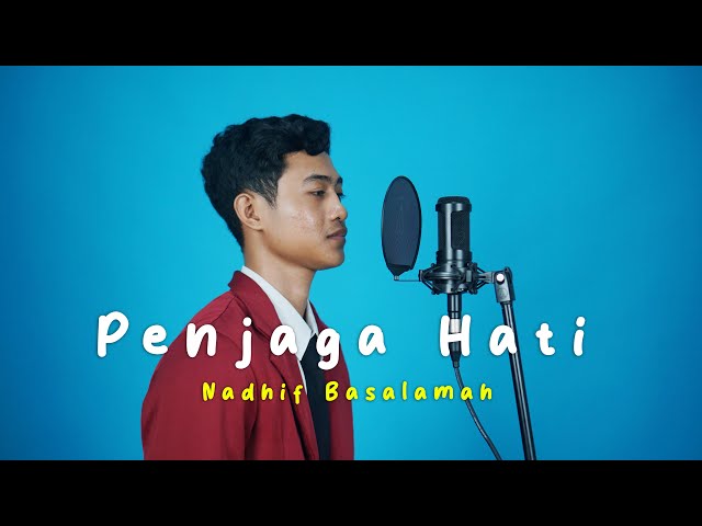 Penjaga hati - Nadhif Basalamah | cover by Fadil class=