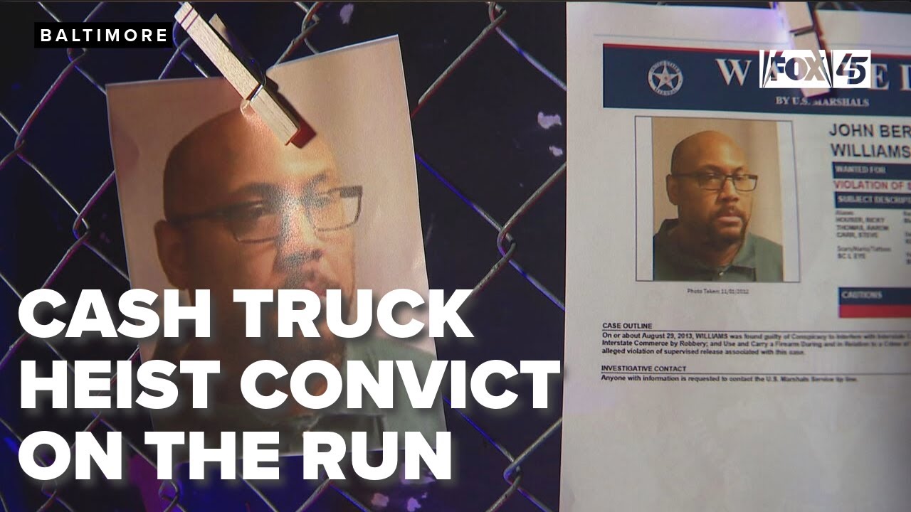 Cash truck heist convict on the run, agents say | Maryland's Most Wanted