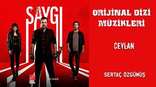 Saygı (Orijinal Dizi Müzikleri) - Ceylan Resimi