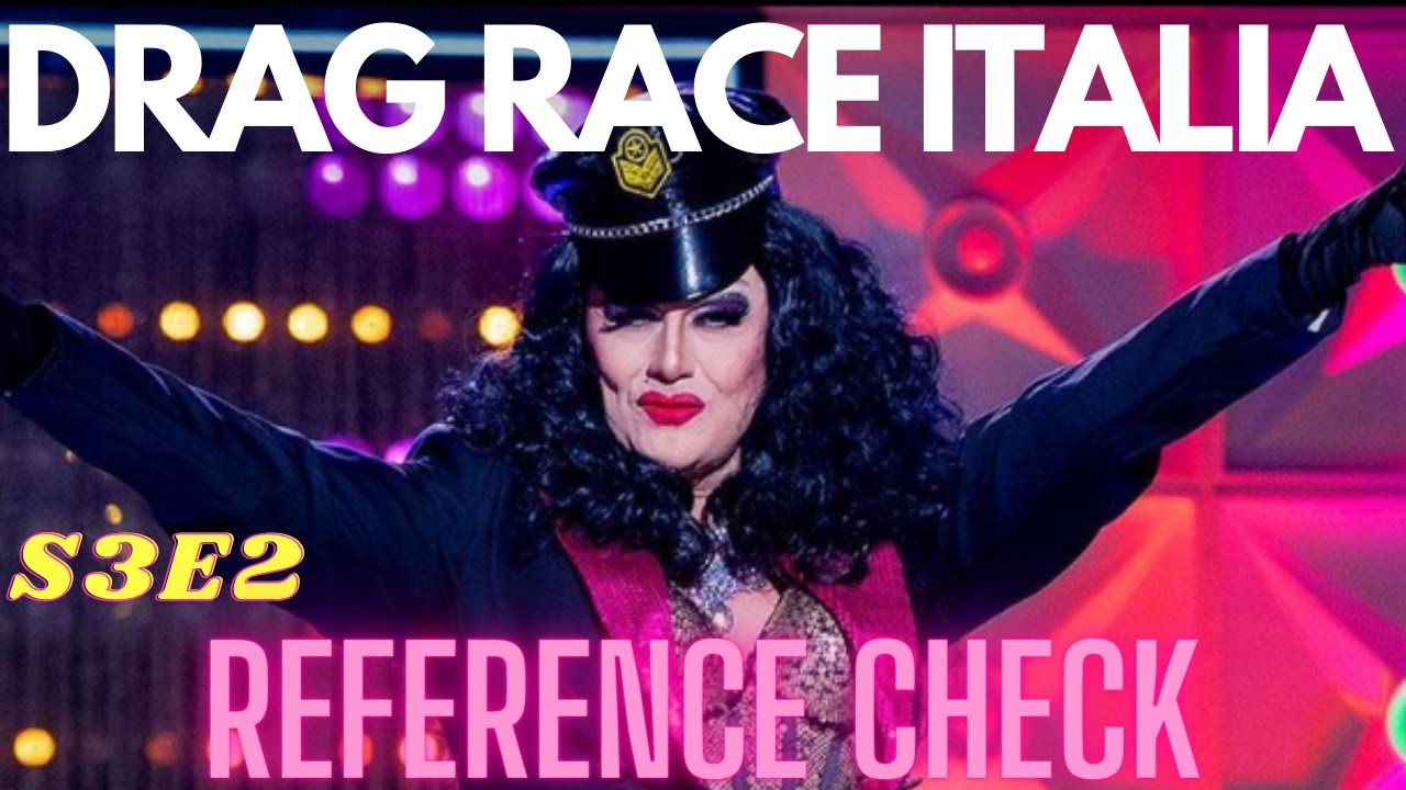 CINEMA ICONIC - Drag Race Italia S3E2 - Reference Check