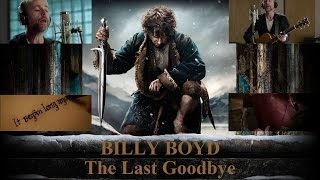 Billy Boyd: 'full video version with lyrics' - The Last Goodbye