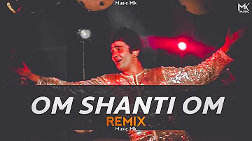 Om Shanti Om Remix - DJ Chhotu RDX | Rishi Kapoor | Meri Umar Ke Naujawano Remix | Music Mk- Remix
