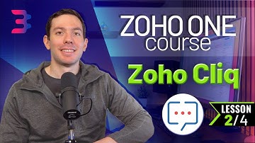Zoho Cliq - Zoho CRM Integration - Zoho One Course - Chapter 9, Lesson 2