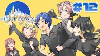 【 #SURGETown 】12日目 / イキイキ生活安全課🌱パトロール強化日！【#闇依ろいろ / #MEWLIVE  】