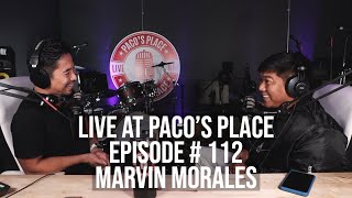 Marvin Morales EPISODE # 112 The Paco Arespacochaga Podcast