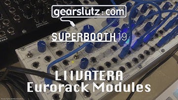 Liivatera Eurorack Modules - Gearslutz @ Superbooth19