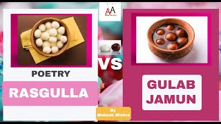 Rasgulla Vs Gulab Jamun By Mukesh Mishra | Poetry On Ameer Vs Gareeb | | Addicted Adda