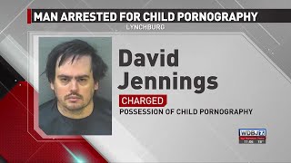 Lynchburg Man Arrested For Child Pornography