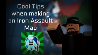 Cool Tips when making an Iron Assault Map - IA