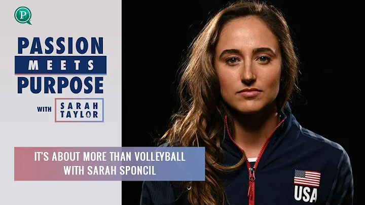 It's About More Than Volleyball with Sarah Sponcil