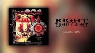 Right 88 - Million Hand