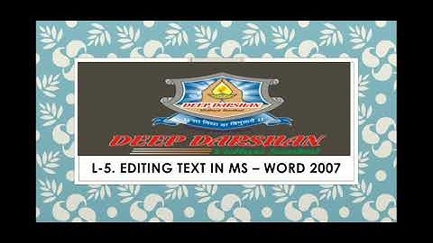 L-5. EDITING TEXT IN MS-WORD 2007_std_4(Exercise)