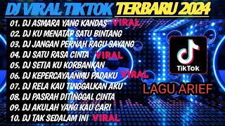 DJ VIRAL TIKTOK TERBARU 2024 - DJ ASMARA YANG KANDAS - DJ SATU RASA CINTA FULL ALBUM
