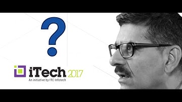 Transform with Technology | ITC Infotech’s iTech 2017 | Experience Intelligence