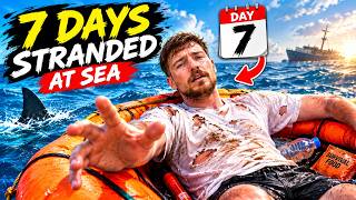 7 Days Stranded At Sea || MrBeast 