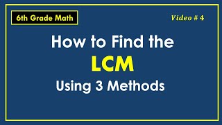 How to Find The Least Common Multiple | LCM | Grade 6
