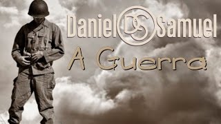 A Guerra - Daniel e Samuel chords