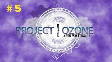 EP 5 Project Ozone 3 A New Way Forward | No Commentary