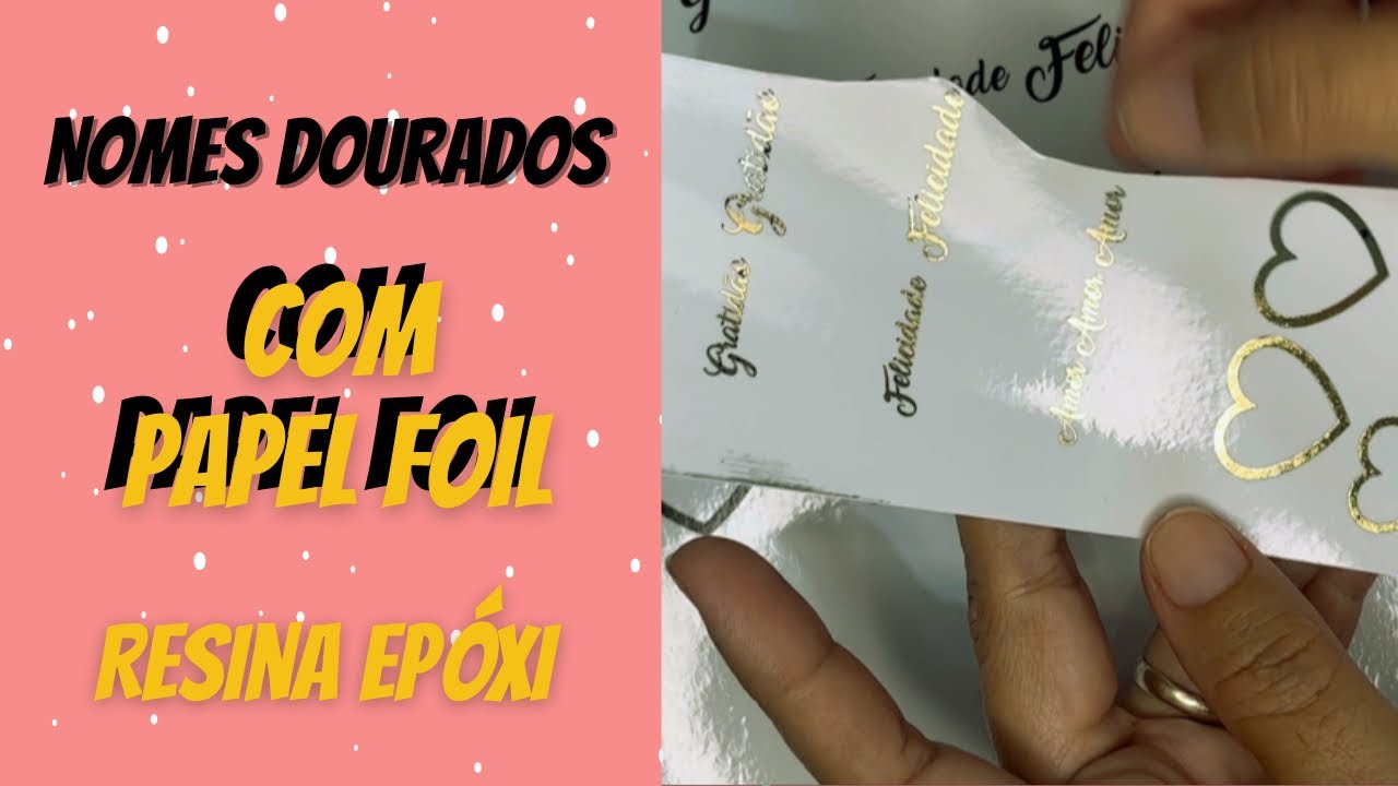 NOMES DOURADOS COM PAPEL FOIL PARA RESINA EPÓXI - Fernanda Fernandes