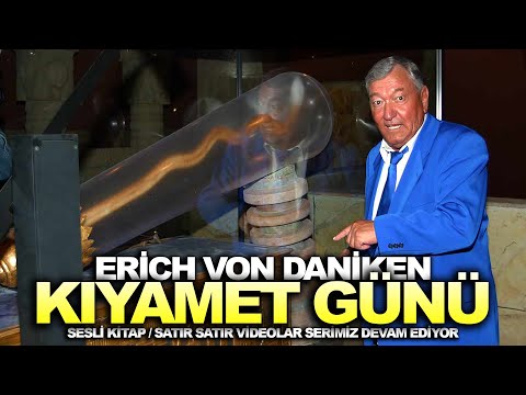 Erich Von Daniken - Kıyamet Kitabı | İnanılmaz Bilgi ve Kanıtlar | Sesli Kitap