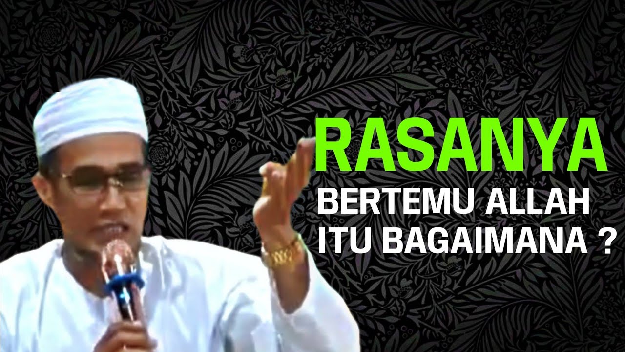 KH. MUKHLASON ROSYID 💥RASANYA BERTEMU ALLAH ITU BAGAIMANA?