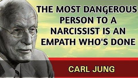 The Most Dangerous Person to a Narcissist Is an Empath Who’s Done | CARL JUNG