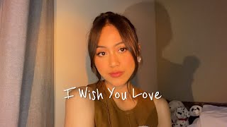 I Wish You Love - Cover by Sisca Saras