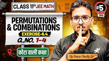 Permutations & Combinations Exercise 6.4 (Q1 to Q4) | Class 11 Maths | NCERT Solutions | Pranav Sir