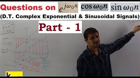 Questions on Discrete Time - Complex Exponential & Sinusoidal Signals | Part - 1 | Signals & Systems