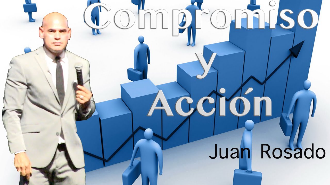 Compromiso y Acción|Juan Rosado|El Guardia