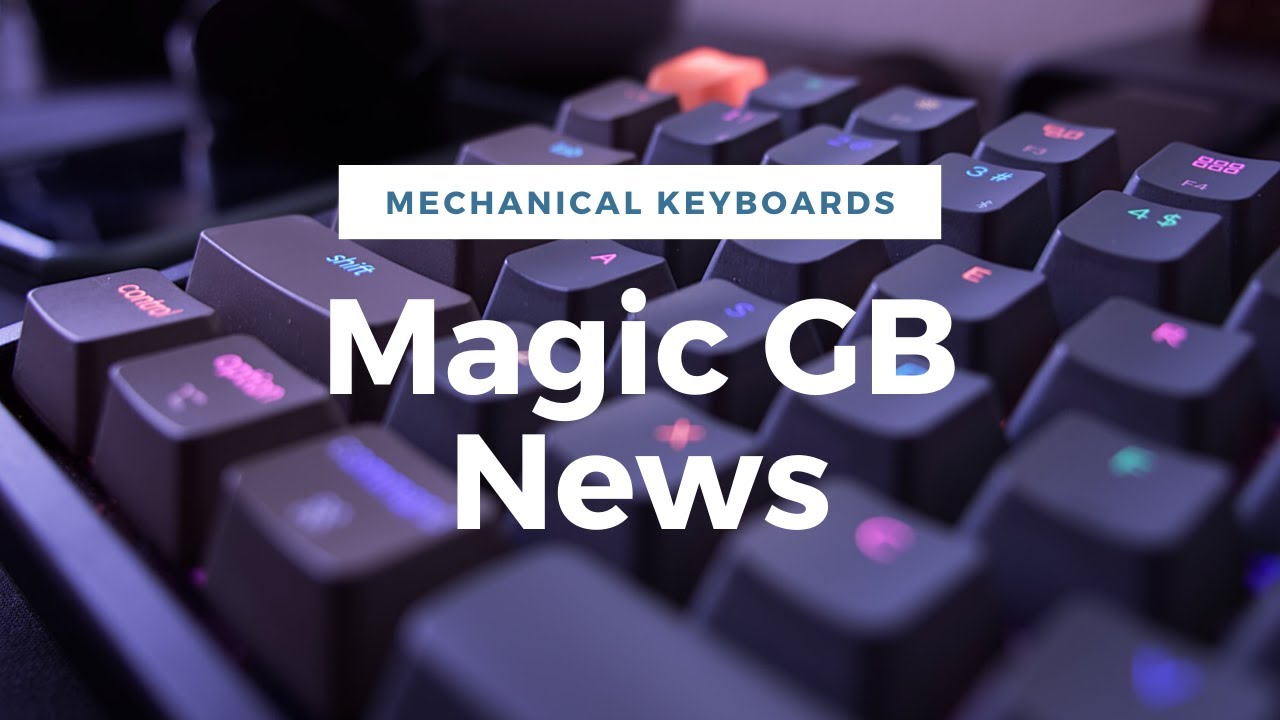 Mechanical Keyboard Group Buy News 11/08/20 YouTube